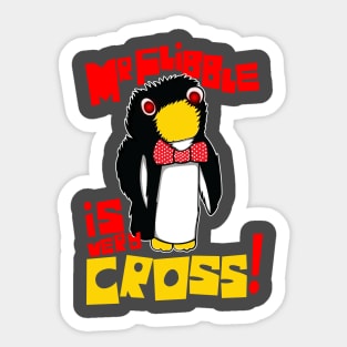 Mr Flibble is very Cross Sticker